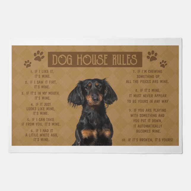 Dachshund Dog House Rules, If It Broken, It’s Your Doormat (Front)