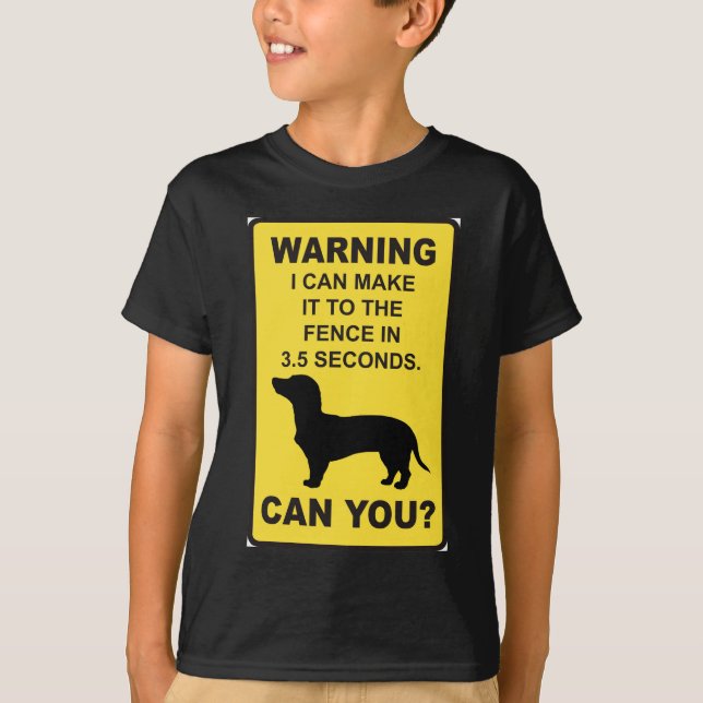 Dachshund Dog Humorous  Doxon funny saying T-Shirt (Front)
