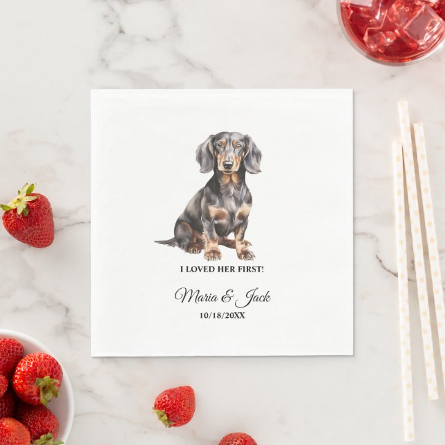 Dachshund Dog I Loved Her First Wedding Napkins (Insitu)