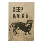 Dachshund Dog Keep Walking Cool Graffiti Wood Wall Art