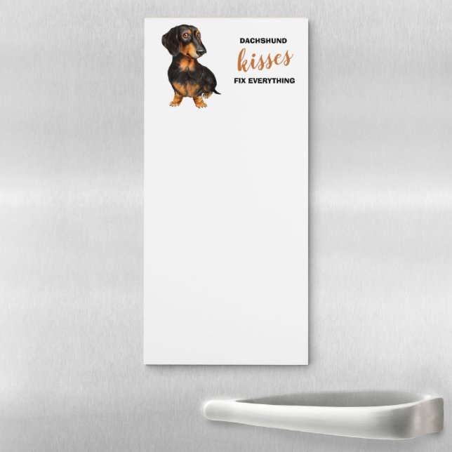 Dachshund Dog Kisses Fix Everything Magnetic Notepad (In Situ)