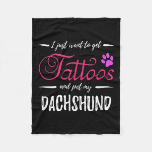 Dachshund Dog Lover Tattoo Shirt Funny Dog Mom Gif Fleece Blanket