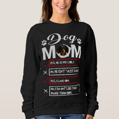 Dachshund Dog Mom Dog Owner Sweatshirt