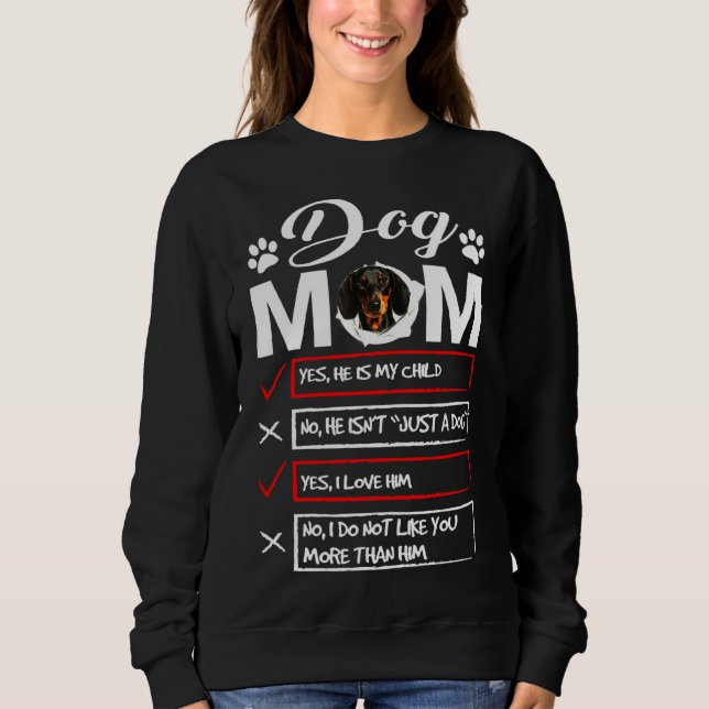 Dachshund Dog Mom Dog Owner Sweatshirt (Front)