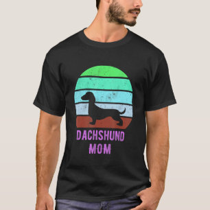 Dachshund Dog Mom Mama Weiner Dog Owner T-Shirt
