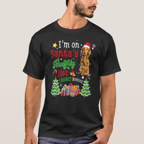 Dachshund Dog On Santas Naughty List Xmas T_Shirt