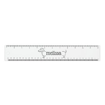 Dachshund Dog With Custom Name Text Ruler by clever_bits at Zazzle
