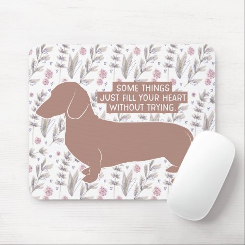 Dachshund Doxie Teckel Lover Illustration Quote Mouse Pad