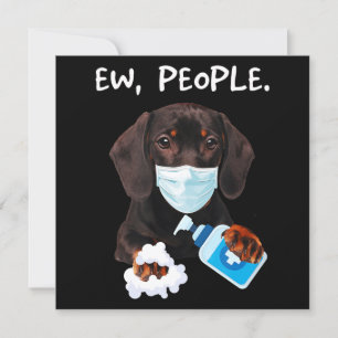 Dachshund Ew People Dog Wearing A Face Mask Funny Invitation