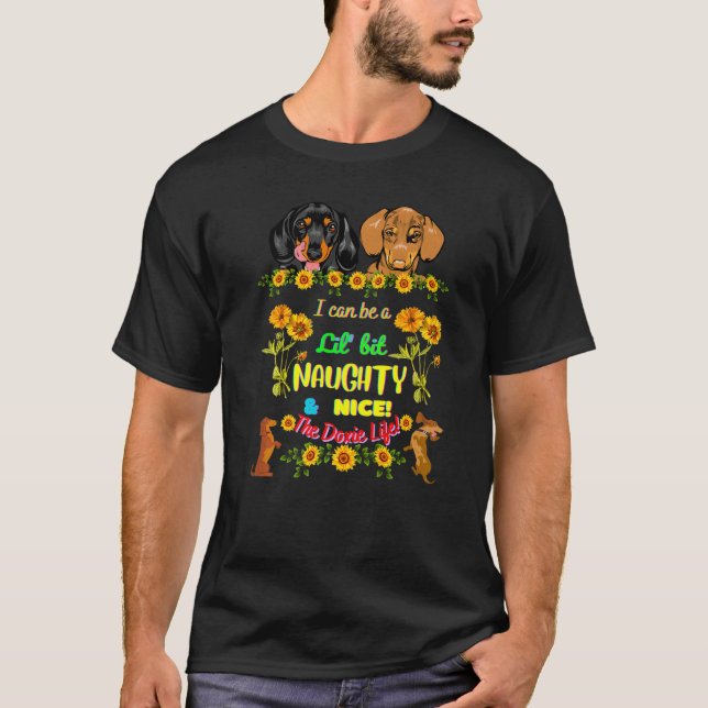 Dachshund  Funny Pet Wiener Dog Cute Naughty And N T-Shirt (Front)