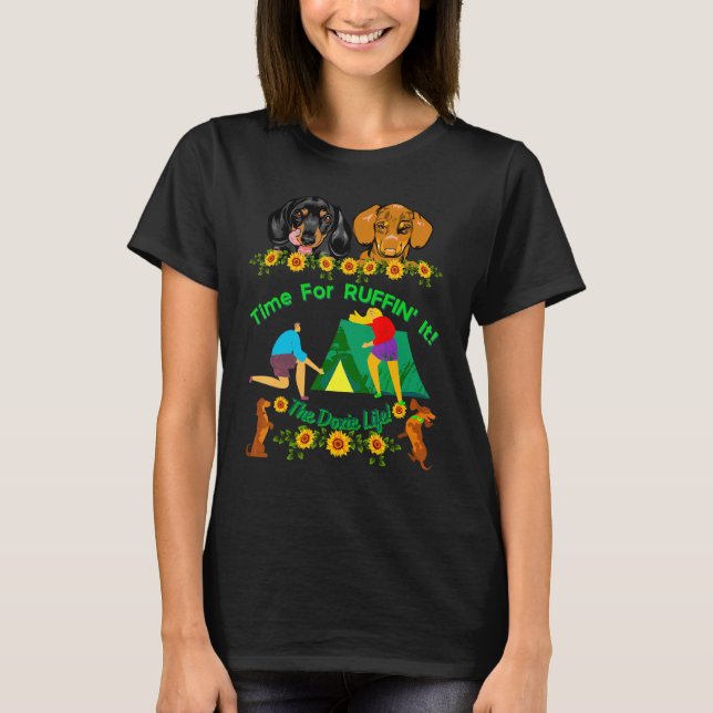 Dachshund   Funny Wiener Dog Cute Pet Camping Ruff T-Shirt (Front)
