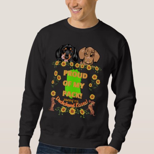 Dachshund   Funny Wiener Dog Cute Pet Proud Of My  Sweatshirt