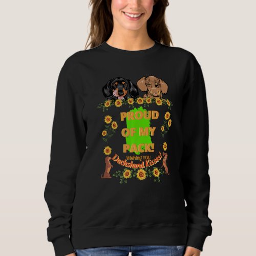 Dachshund   Funny Wiener Dog Cute Pet Proud Of My  Sweatshirt