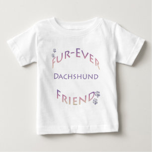 Dachshund Furever Baby T-Shirt