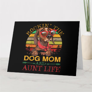 Dachshund Glasses Rockin Dog Mom Gift For Aunt Card