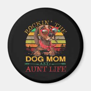 Dachshund Glasses Rockin Dog Mom Gift For Aunt Magnet
