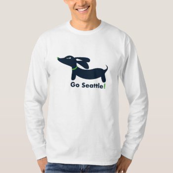 Dachshund Go Seattle | Wiener Dog | Shirt by Smoothe1 at Zazzle