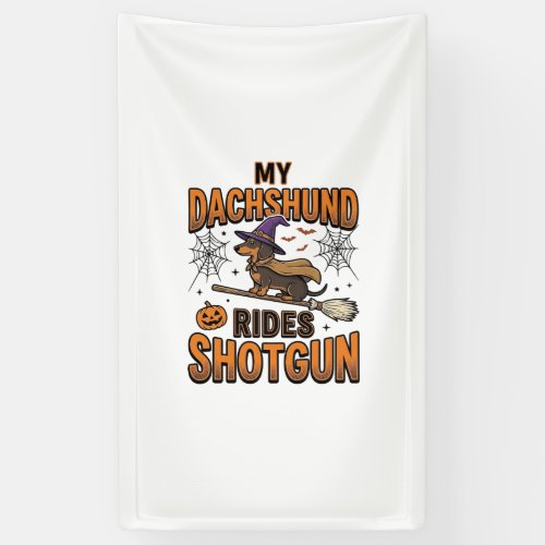 Dachshund Halloween Witch Broom Rides Shotgun Shir Banner