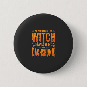 Dachshund Halloween Witch Warning Typography Vecto Button