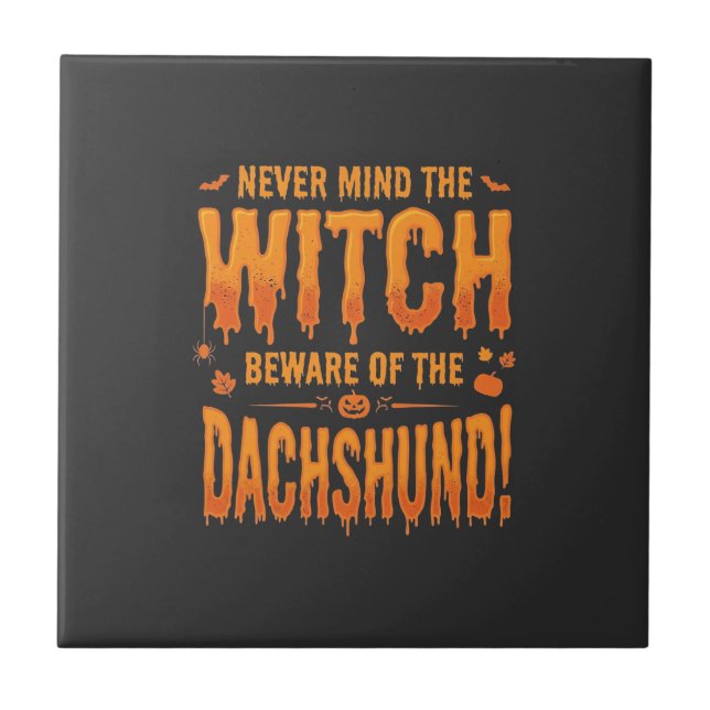 Dachshund Halloween Witch Warning Typography Vecto Ceramic Tile (Front)