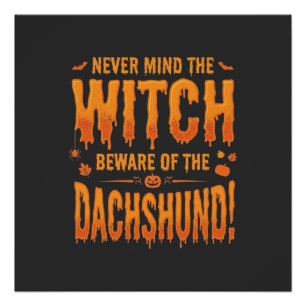 Dachshund Halloween Witch Warning Typography Vecto Poster