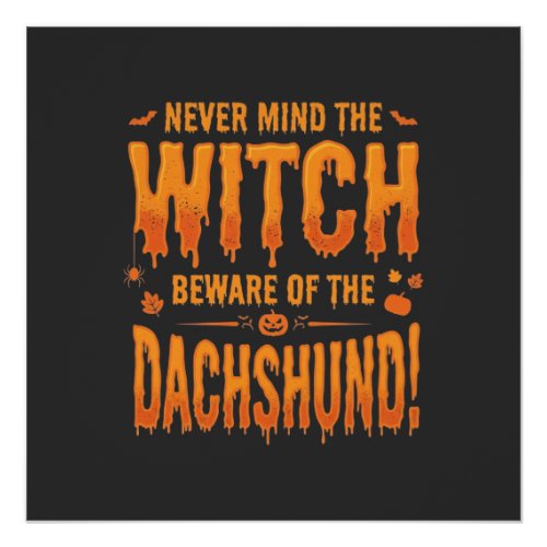 Dachshund Halloween Witch Warning Typography Vecto Poster