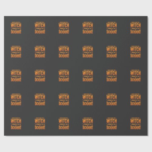 Dachshund Halloween Witch Warning Typography Vecto Wrapping Paper