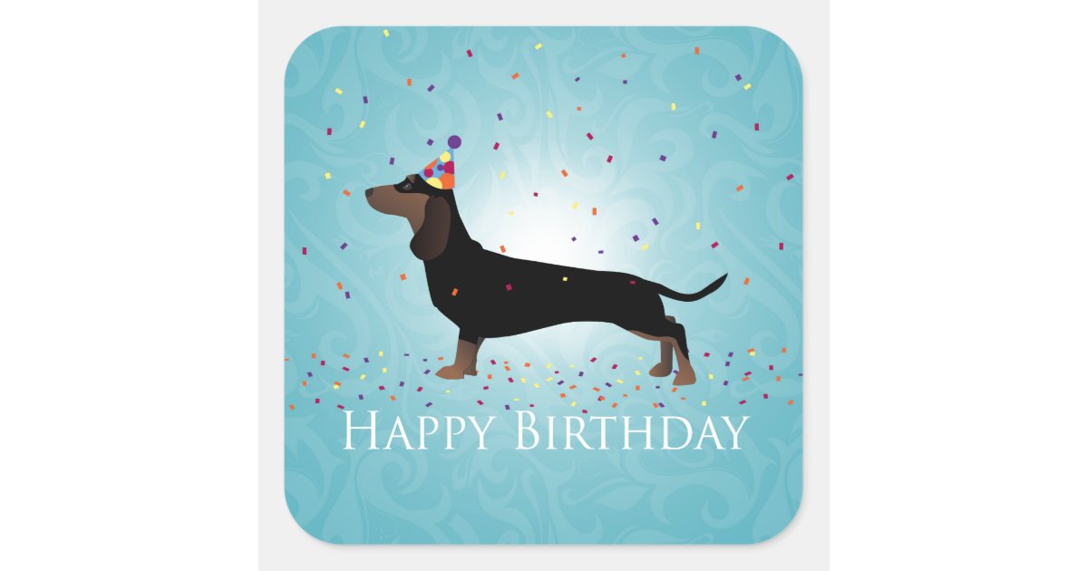 Dachshund Happy Birthday Design Square Sticker | Zazzle