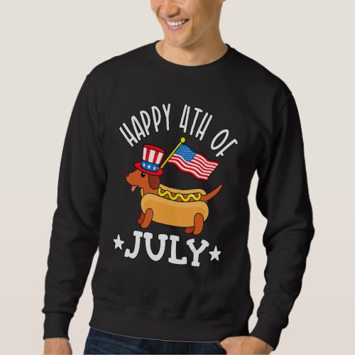 Dachshund Hot Dog Happy 4th Of July Merica America Sweatshirt