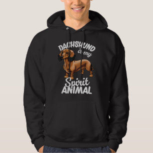 Dachshund Is My Spirit Animal  2 Hoodie
