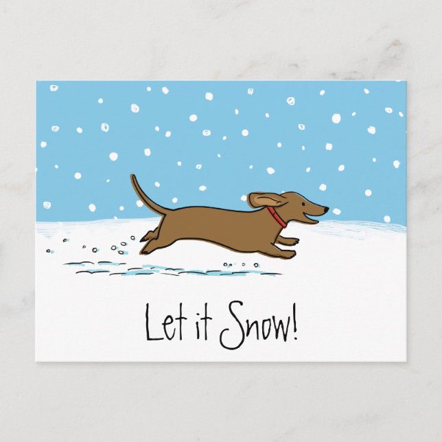 Dachshund Let it Snow - Happy Wiener Dog Holiday Postcard