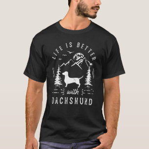 Dachshund Life Better Mom Dad Dog T-Shirt