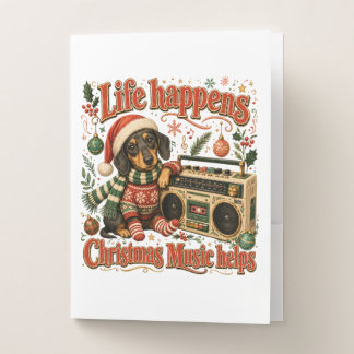 Dachshund Life Happens Christmas Music Helps Pocket Folder