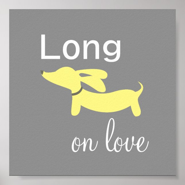 Dachshund Long on Love Wall Art Poster Print (Front)