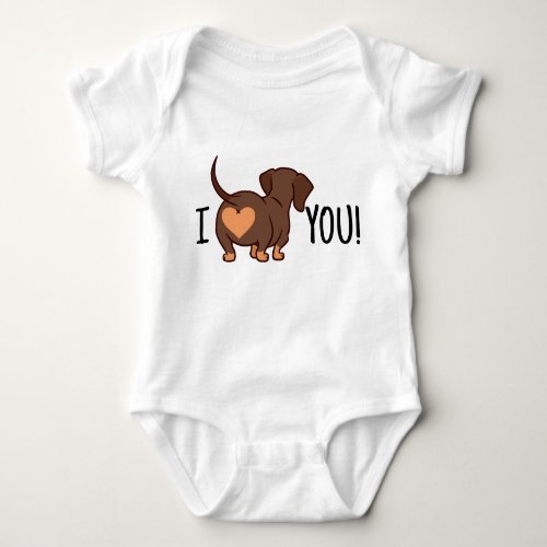 Dachshund Love You Baby Bodysuit