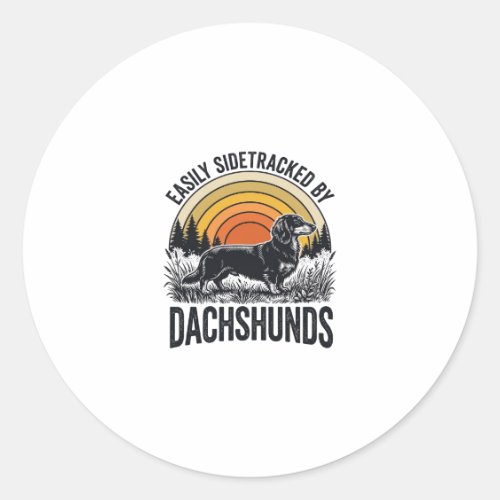 Dachshund Lover Shirt Easily Sidetracked Retro Art Classic Round Sticker