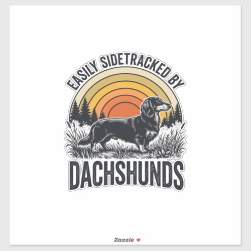 Dachshund Lover Shirt Easily Sidetracked Retro Art Sticker