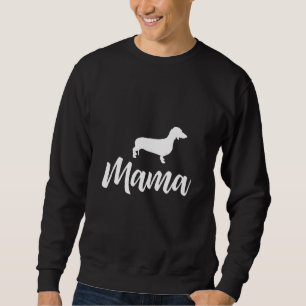 Dachshund Mama Dachshund Wiener Dog Sweatshirt