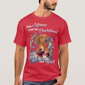 Dachshund Mama Dog Lover Owner Happy Mother's Day  T-Shirt