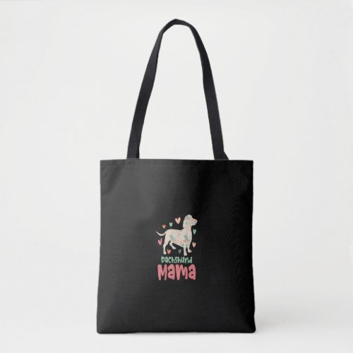 Dachshund Mama _ Floral Mothers Day Pet Animal Do Tote Bag