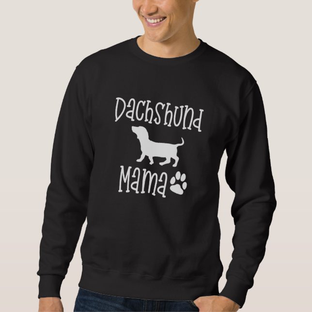 Dachshund Mama Proud Doxie Dog Breed Paw Print Cut Sweatshirt (Front)