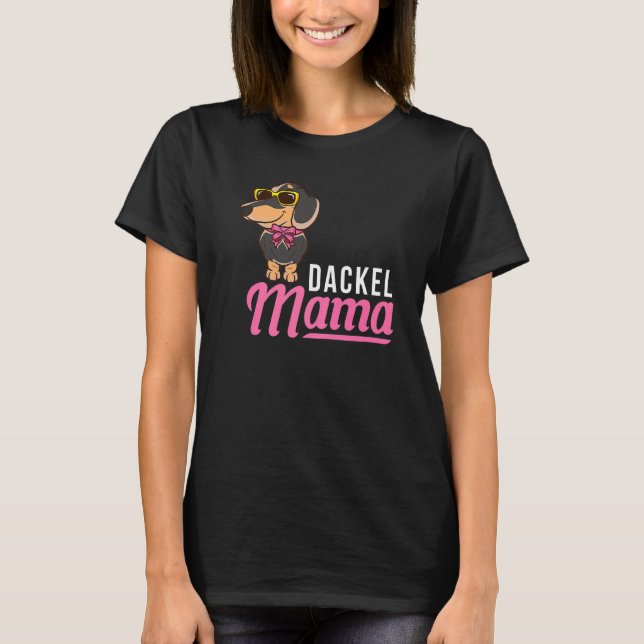 Dachshund Mama   T-Shirt (Front)