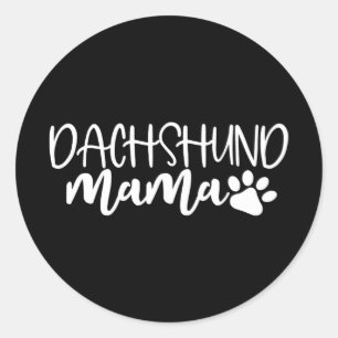 Dachshund Mama Wiener Dog Mom Birthday Gift Classic Round Sticker
