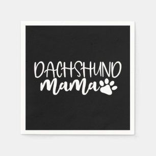 Dachshund Mama Wiener Dog Mom Birthday Gift Napkins