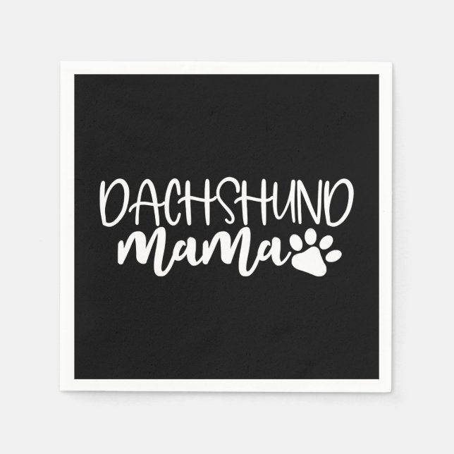 Dachshund Mama Wiener Dog Mom Birthday Gift Napkins (Front)