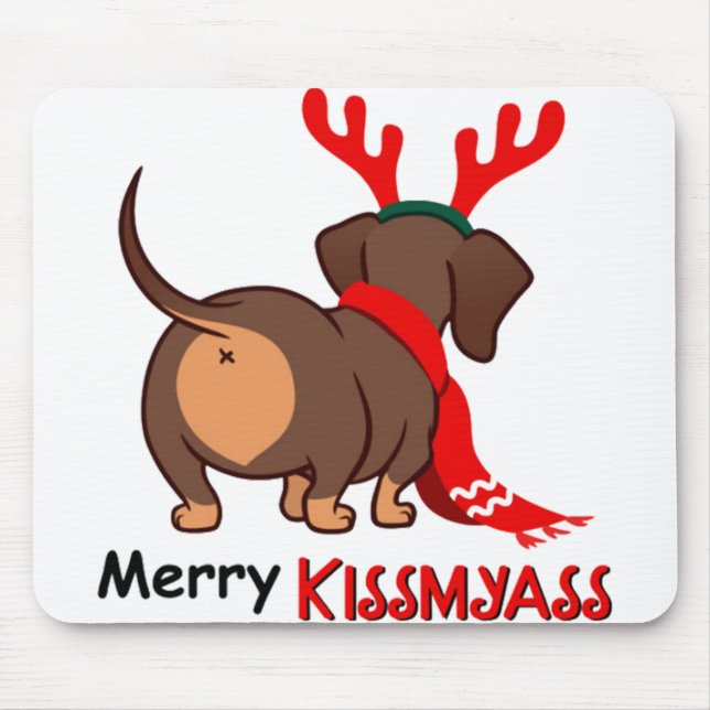 Dachshund merry kissmyass xmas lover dachshund dog mouse pad (Front)