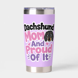Dachshund Mom and Proud of It Insulated Tumbler