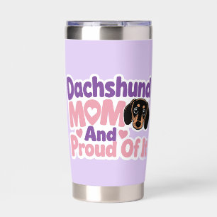 Dachshund Mom and Proud of It Insulated Tumbler