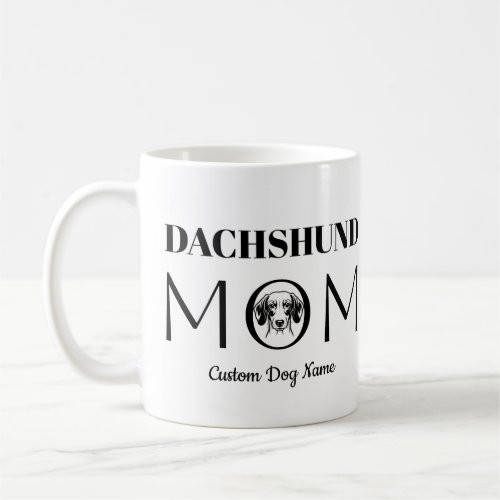 Dachshund MOM Birthday Gift For Mom, Dog Mom Coffee Mug