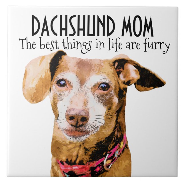 Dachshund Mom Ceramic Tile (Front)
